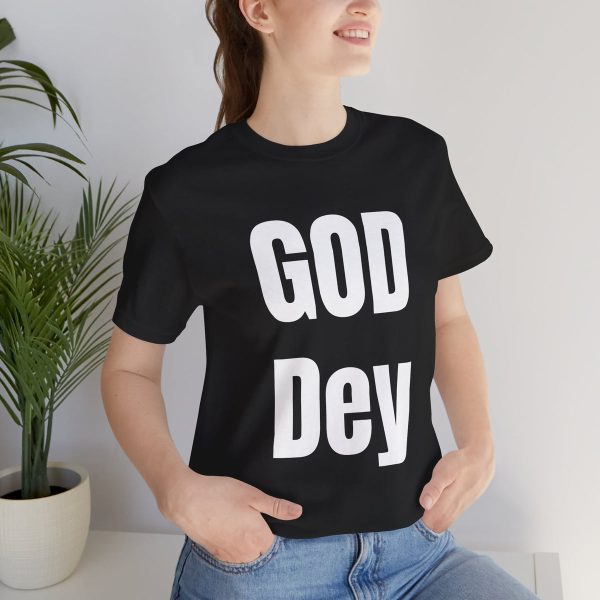 God Dey! Premium Faith-Based Unisex T-Shirt