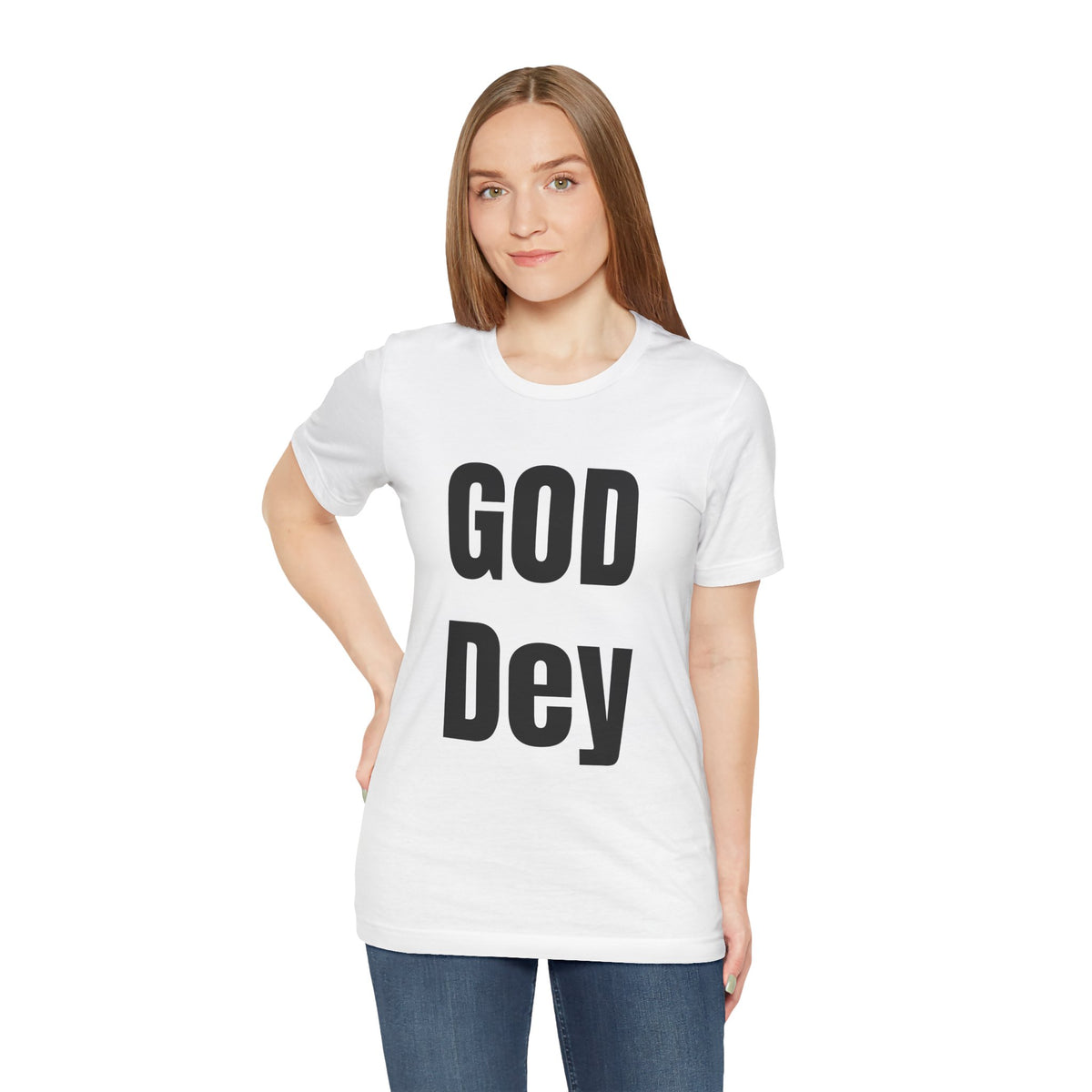God Dey! Premium Faith-Based Unisex T-Shirt